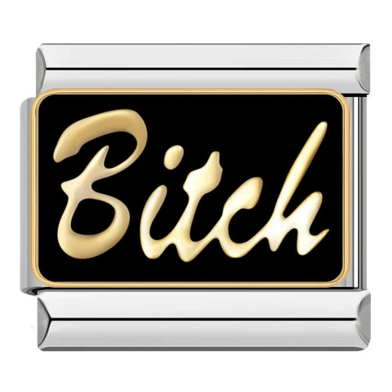 House of Italian charms. Customisable stainless steel charm bracelet from House Of Italian Charms – high-quality Italian link charms for personalized jewelry. Perfect for gifting or expressing your unique style.  Bitch. 